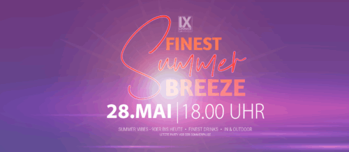 Summer Breeze Party. Wir starten in den Sommer