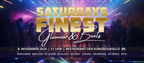 Herzlich willkommen zur Saturdays Finest Party - Glamour & Beats im Restaurant der Kongresshalle (ehemals Lago / Neuberths) Die stilvollste Event-Nacht für alle ab Ende 20 exklusiv, ausgelassen und mit ganz besonderem Vibe. Sei dabei!