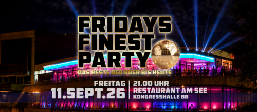Fridays FINEST - 11.SEPT.